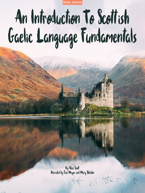 Title details for An Introduction to Scottish Gaelic Language Fundamentals by Alice Scott - Available